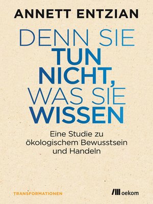 cover image of Denn sie tun nicht, was sie wissen